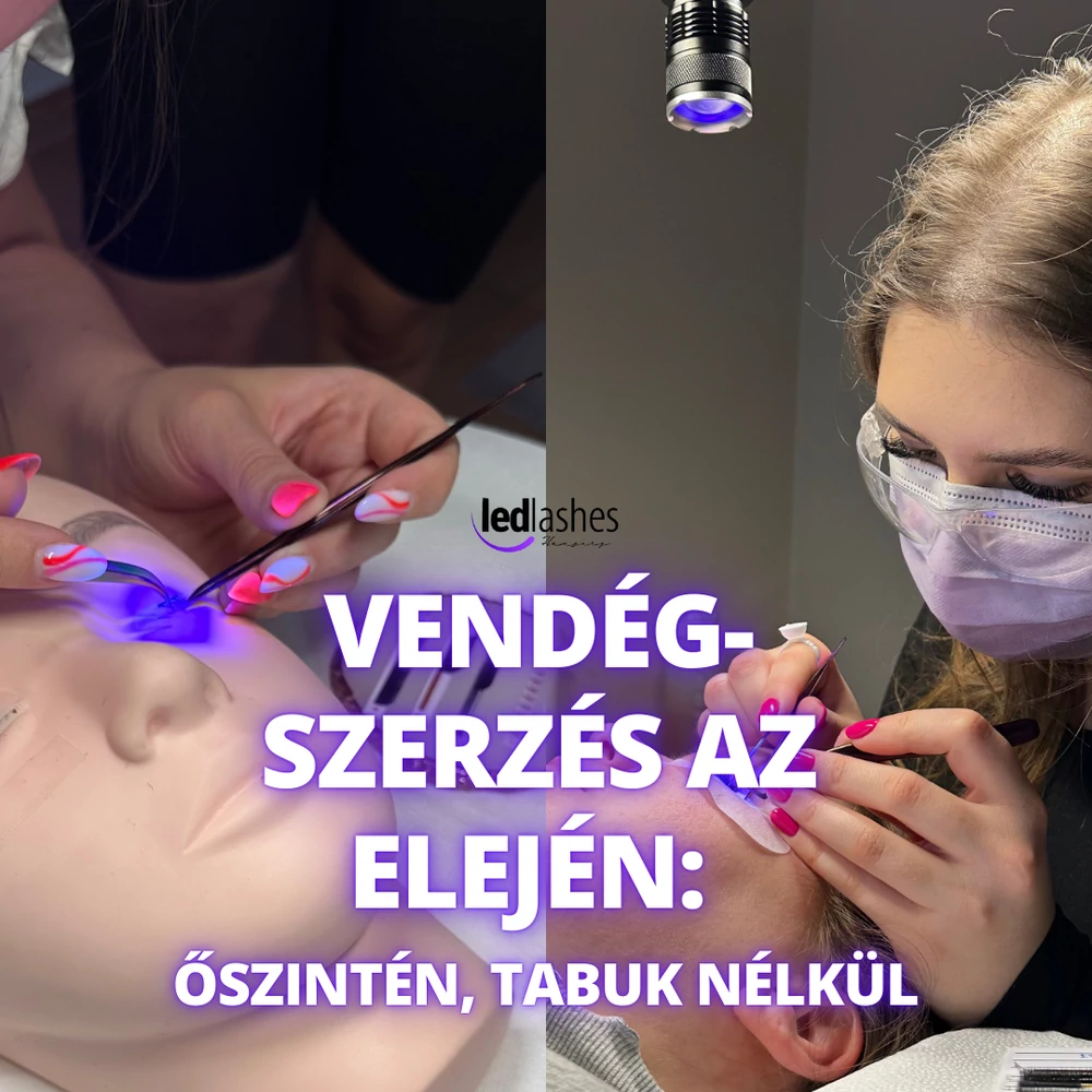Vendégszerzés a szempillaépítő pálya elején – őszintén a nehéz indulásról